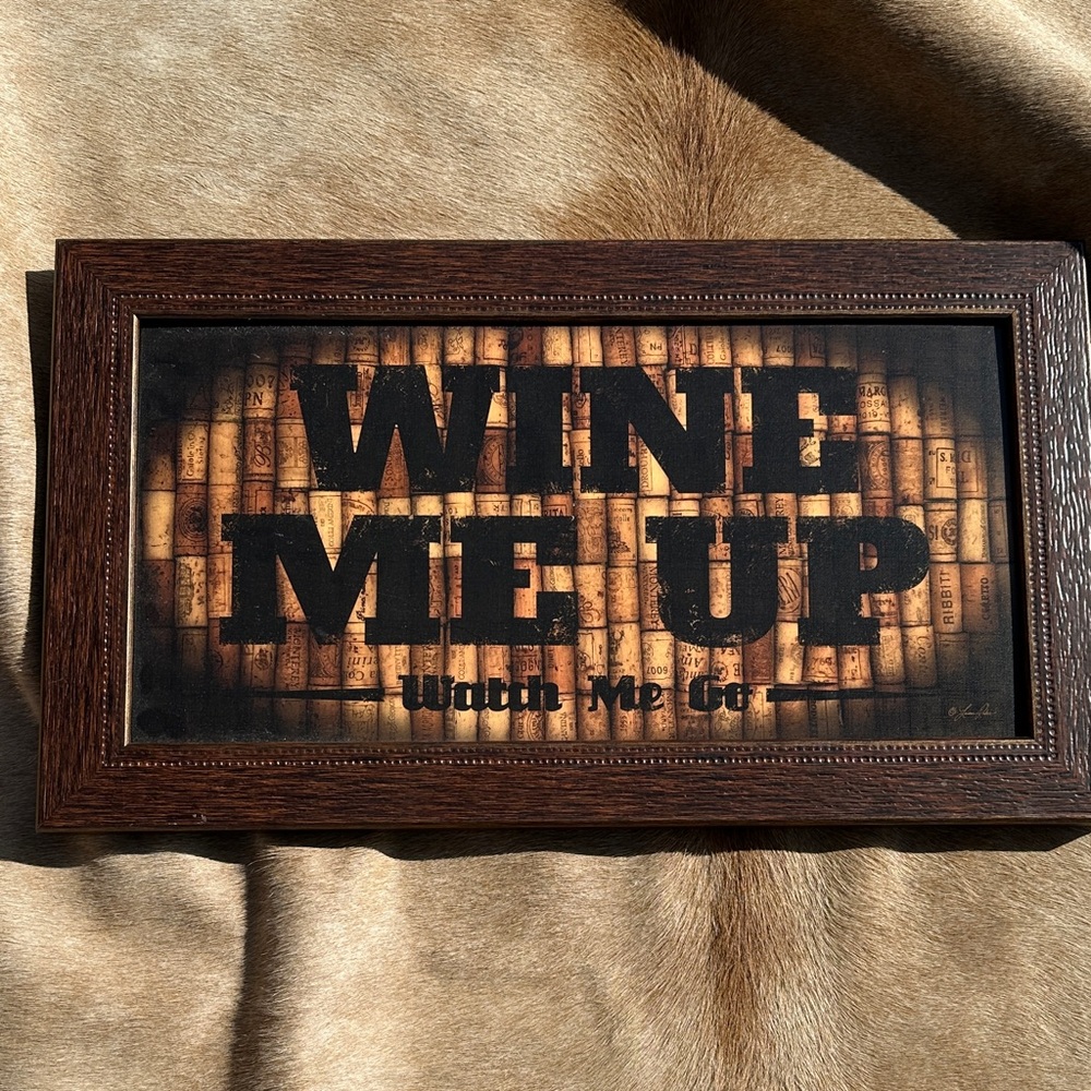 Framed 'Wine Me Up' Wall Art